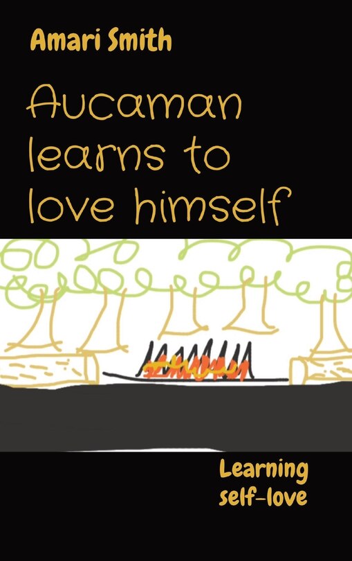 Couverture_Aucaman learns to love himself