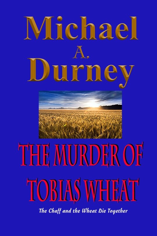Front cover_The Murder of Tobias Wheat