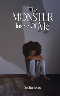 Front cover_The Monster Inside Of Me