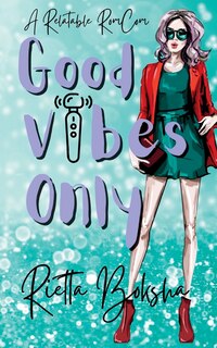 Front cover_Good Vibes Only