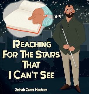 Front cover_Reaching For The Stars That I Can't See
