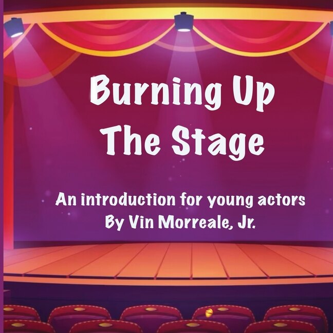 Couverture_Burning Up The Stage - An introduction for young actors