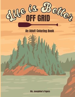 Front cover_Life Is Better Off Grid