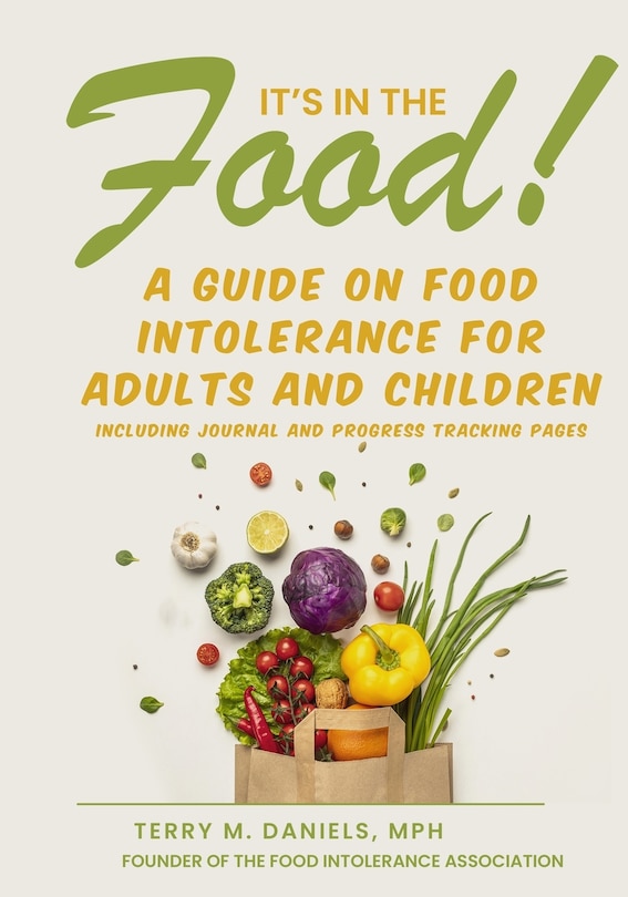 Couverture_It's in the Food! A Guide on Food Intolerance for Adults and Children