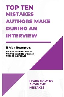 Couverture_Top Ten Mistakes Authors Make During an Interview