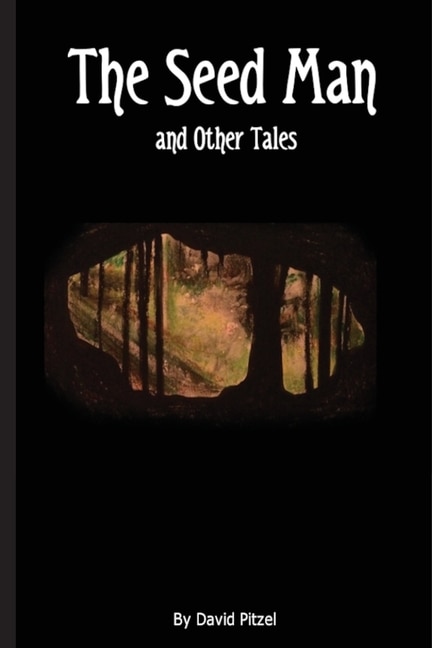 Front cover_The Seed Man and Other Tales
