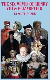 Couverture_The Six Wives of Henry VIII & Elizabeth R