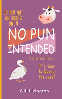 Front cover_No Pun Intended Volume Too