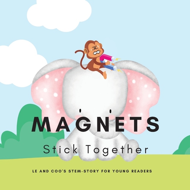 Front cover_Magnets, Stick Together
