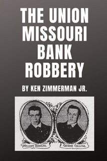Front cover_The Union Missouri Bank Robbery