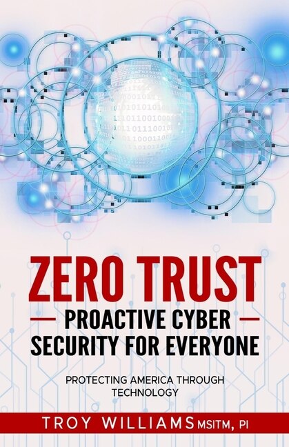 Couverture_Zero Trust Proactive Cyber Security For Everyone