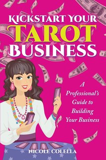 Front cover_Kickstart Your Tarot Business