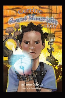 Couverture_Corrine and the Secret Mountain Colony