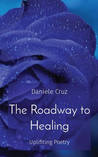 Front cover_The Roadway to Healing