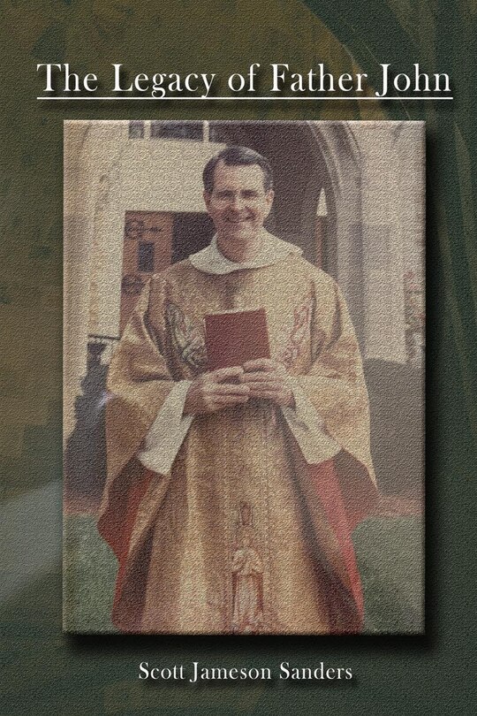 Front cover_The Legacy of Father John