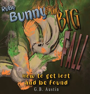 Front cover_Ruby Bunny and The Big Fall