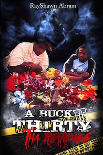 A Buck Thirty: Tha Revenge