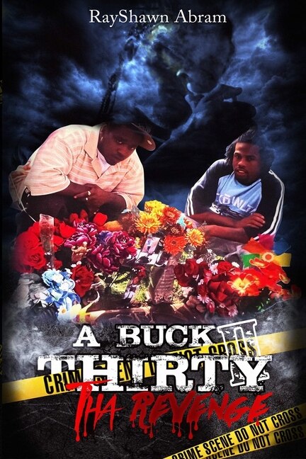 A Buck Thirty: Tha Revenge