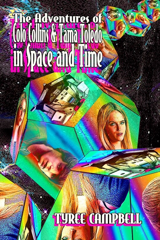 Front cover_The Adventures of Colo Collins and Tama Toledo in Space and Time