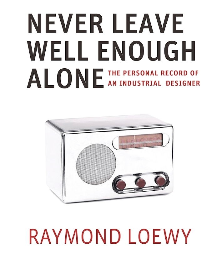 Front cover_Never Leave Well Enough Alone