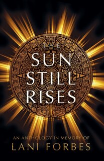 Front cover_The Sun Still Rises