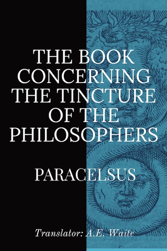 The Book Concerning the Tincture of the Philosophers