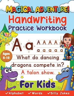 Front cover_Handwriting Practice Book for Kids Ages 6-10 (Magical Adventure)