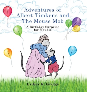 Couverture_Adventures of Albert Timkens and the Mouse Mob