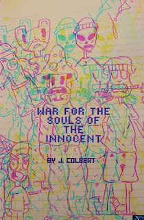 Front cover_War For The Souls Of The Innocent