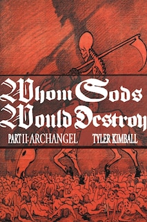 Front cover_Whom Gods Would Destroy, Part II
