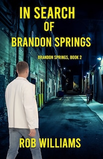 Front cover_In Search of Brandon Springs