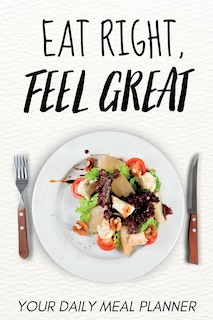 Couverture_Eat Right, Feel Great