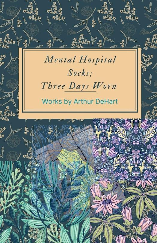 Couverture_Mental Hospital Socks; Three Days Worn