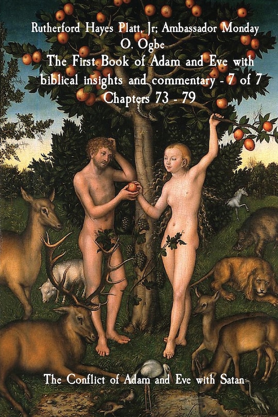 Front cover_The First Book of Adam and Eve with biblical insights and commentary - 7 of 7 Chapters 73 - 79