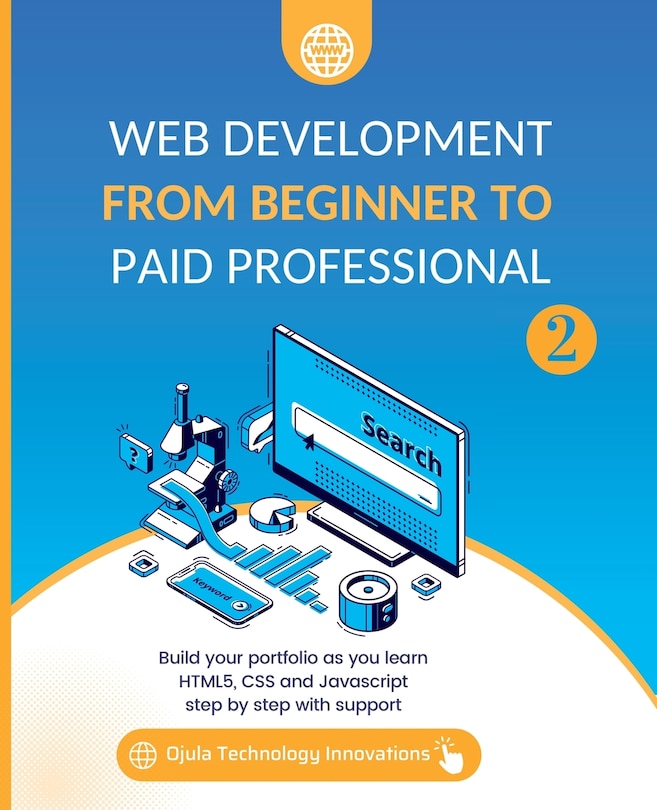 Front cover_Web Development from Beginner to Paid Professional, 2