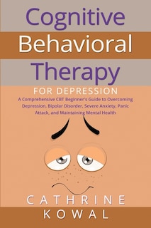 Front cover_Cognitive Behavioral Therapy for Depression