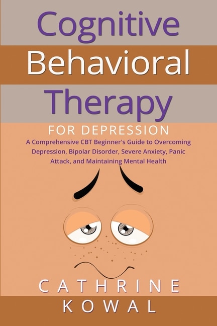 Front cover_Cognitive Behavioral Therapy for Depression
