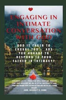 Front cover_Engaging in Intimate Conversation with God