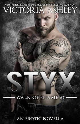 Styx (Walk of Shame #5)