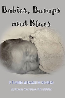 Couverture_Babies, Bumps and Blues A Healthy Approach to Recovery