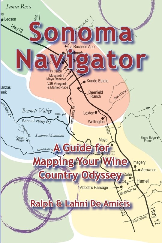 Couverture_Sonoma Navigator, A Guide for Mapping Your Wine Country Odyssey