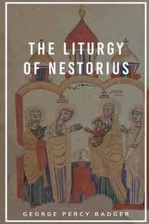 Front cover_The Liturgy of Nestorius