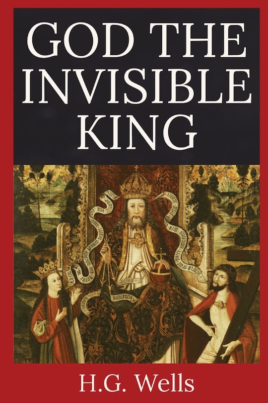 God the Invisible King