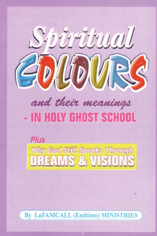 Couverture_SPIRITUAL COLOURS and their meanings - In HOLY GHOST SCHOOL