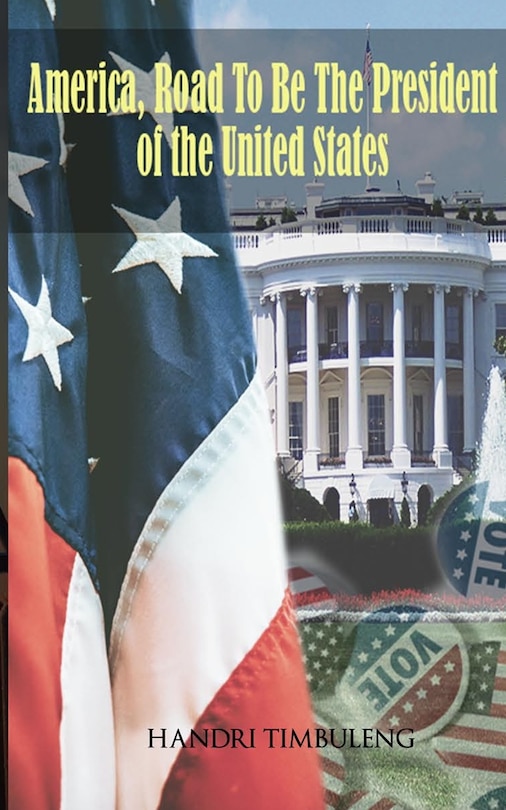 Couverture_America, The Road To Be The President of The United States