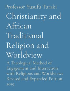 Front cover_Christianity and African Traditional Religion and Worldview