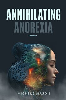 Front cover_Annihilating Anorexia