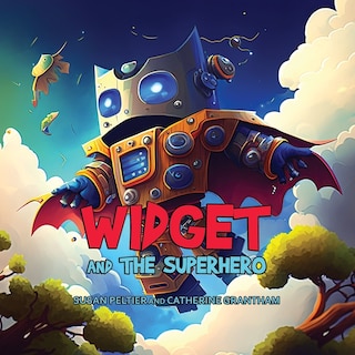 Front cover_Widget and the Superhero