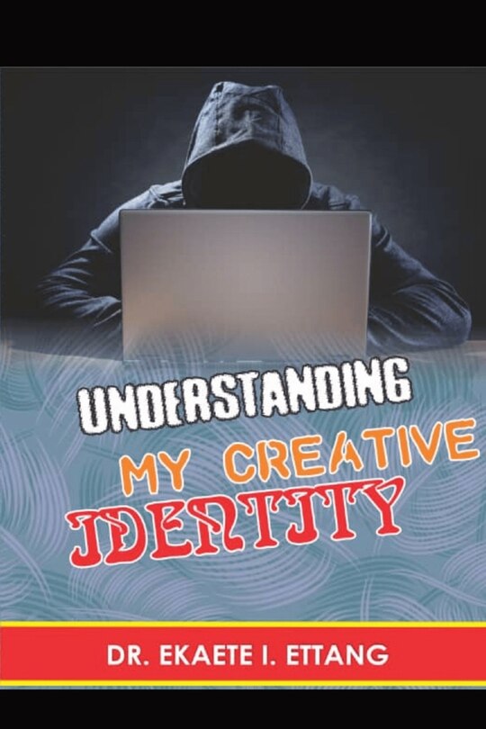 Front cover_Understanding Your Creative Identify