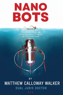 Front cover_Nano-Bots, Doctors in Disguise